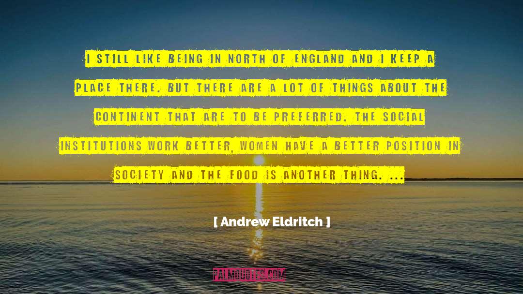 American Food quotes by Andrew Eldritch