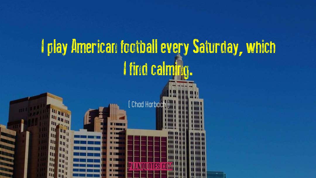 American Football quotes by Chad Harbach