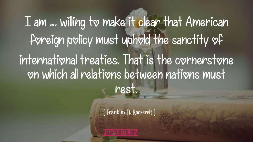 American Foreign Policy quotes by Franklin D. Roosevelt