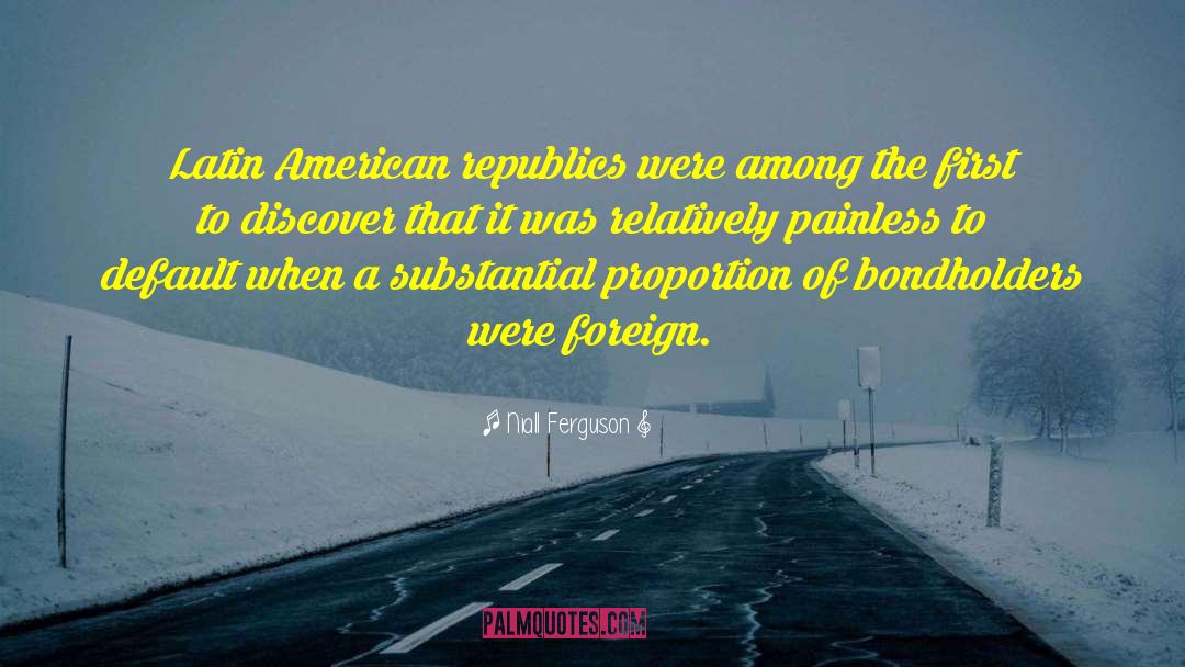 American Foreign Policy quotes by Niall Ferguson