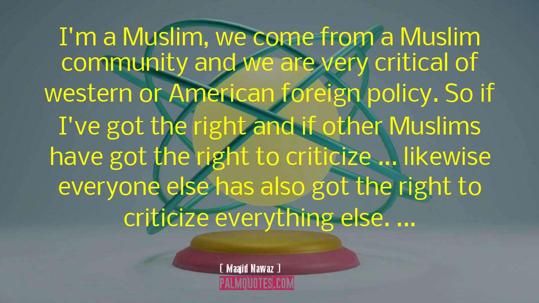 American Foreign Policy quotes by Maajid Nawaz