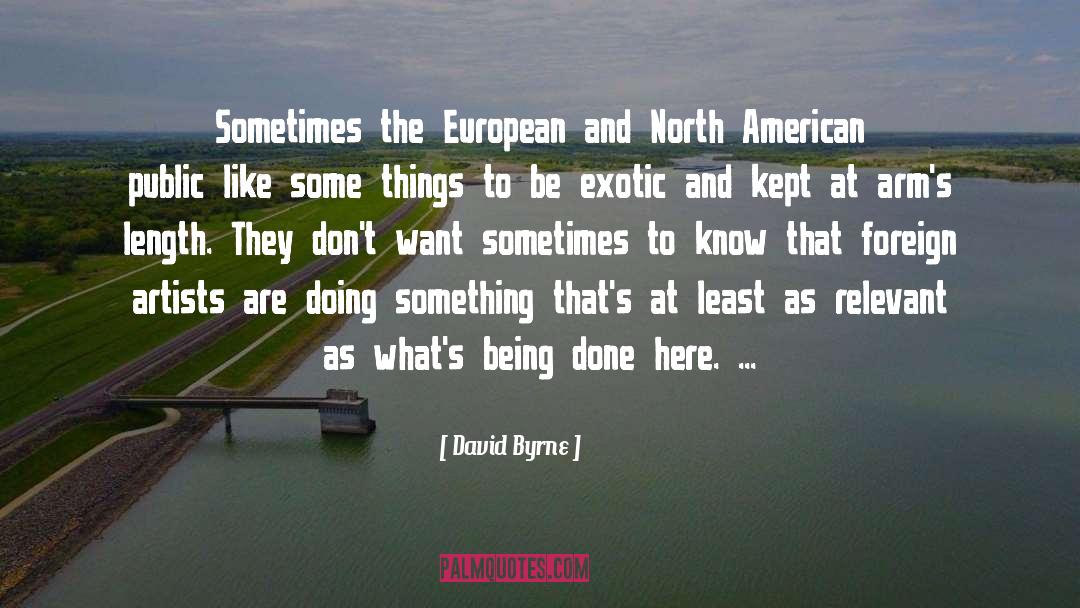 American Foreign Policy quotes by David Byrne