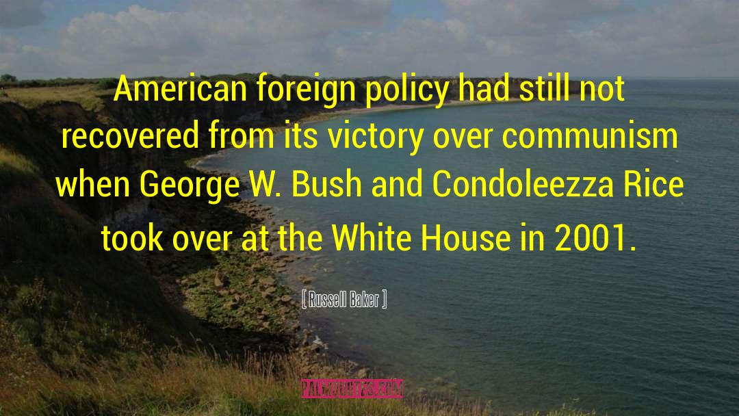 American Foreign Policy quotes by Russell Baker