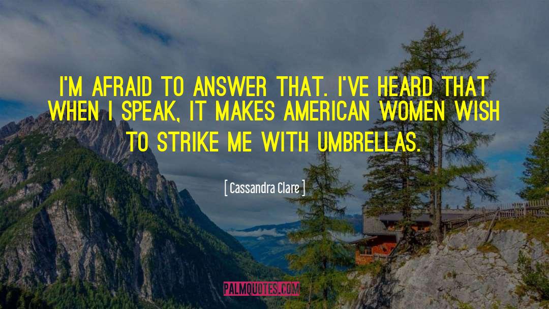 American Freedom quotes by Cassandra Clare