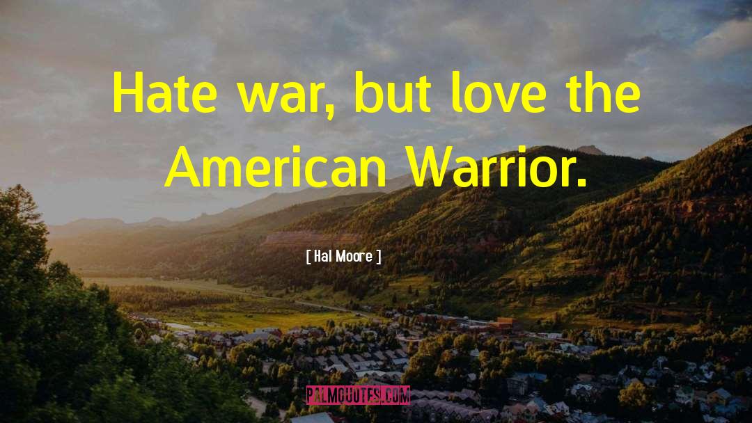 American Gi quotes by Hal Moore