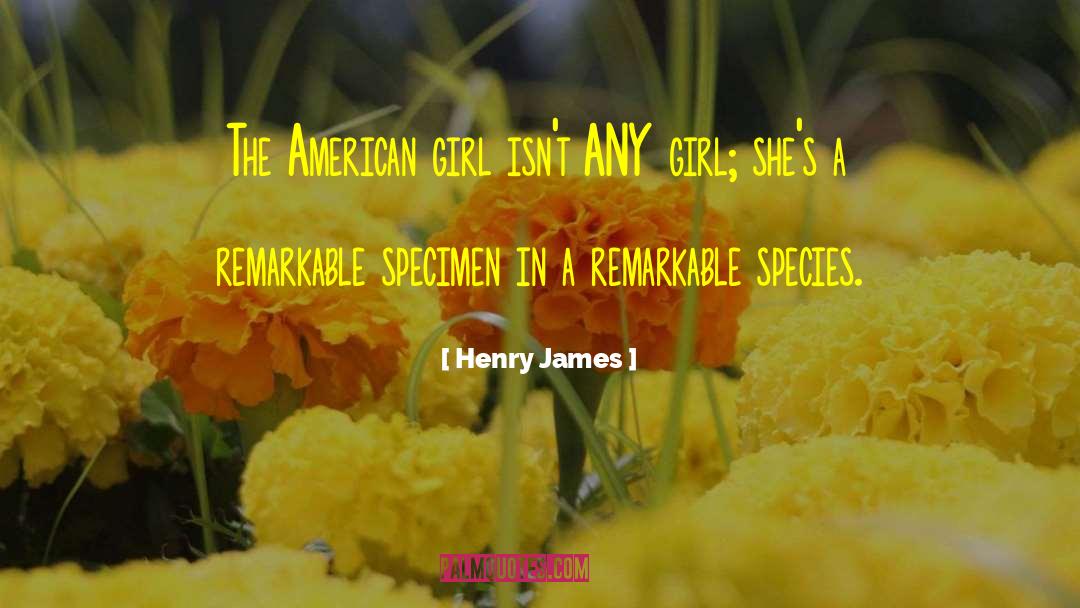 American Girl quotes by Henry James