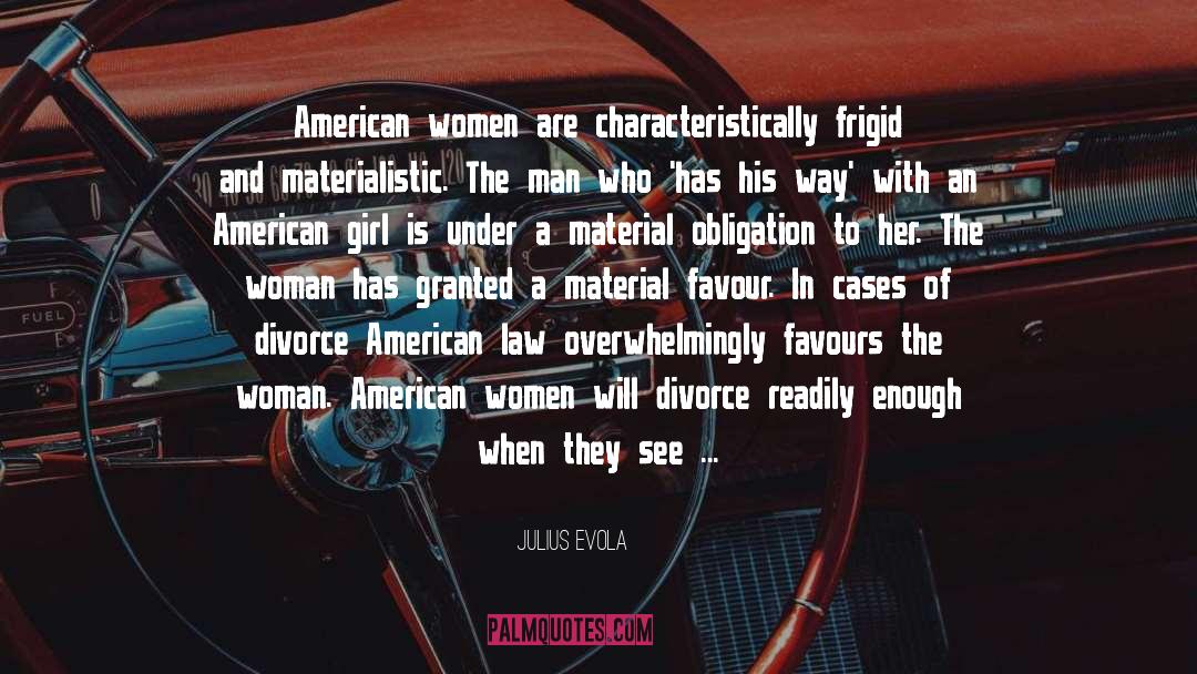 American Girl quotes by Julius Evola