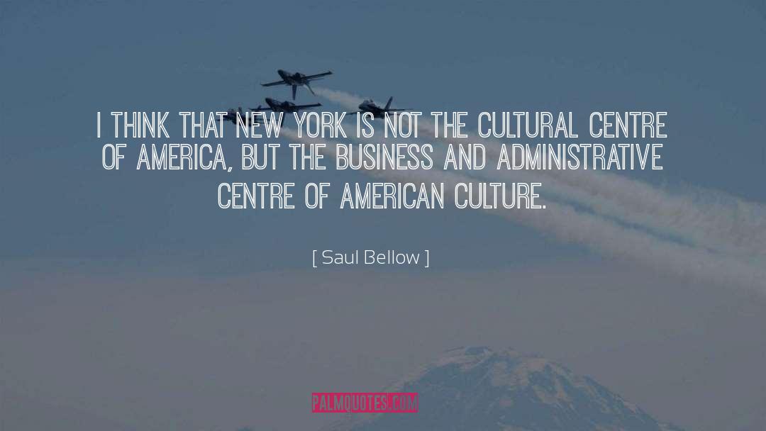 American Girl quotes by Saul Bellow