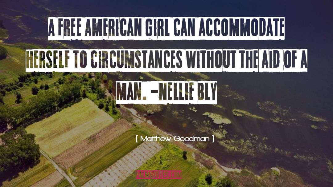 American Girl quotes by Matthew Goodman