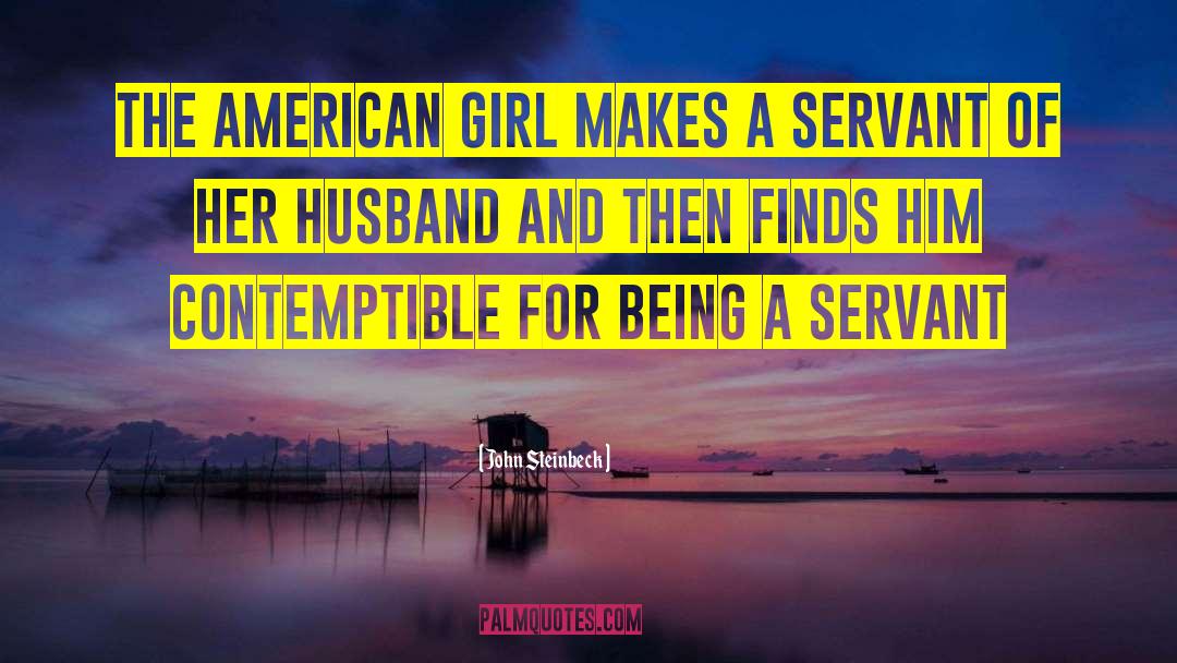 American Girl quotes by John Steinbeck