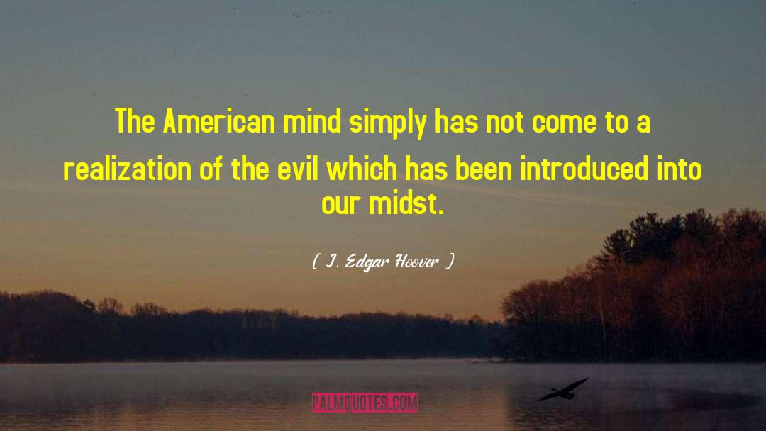 American Gis quotes by J. Edgar Hoover