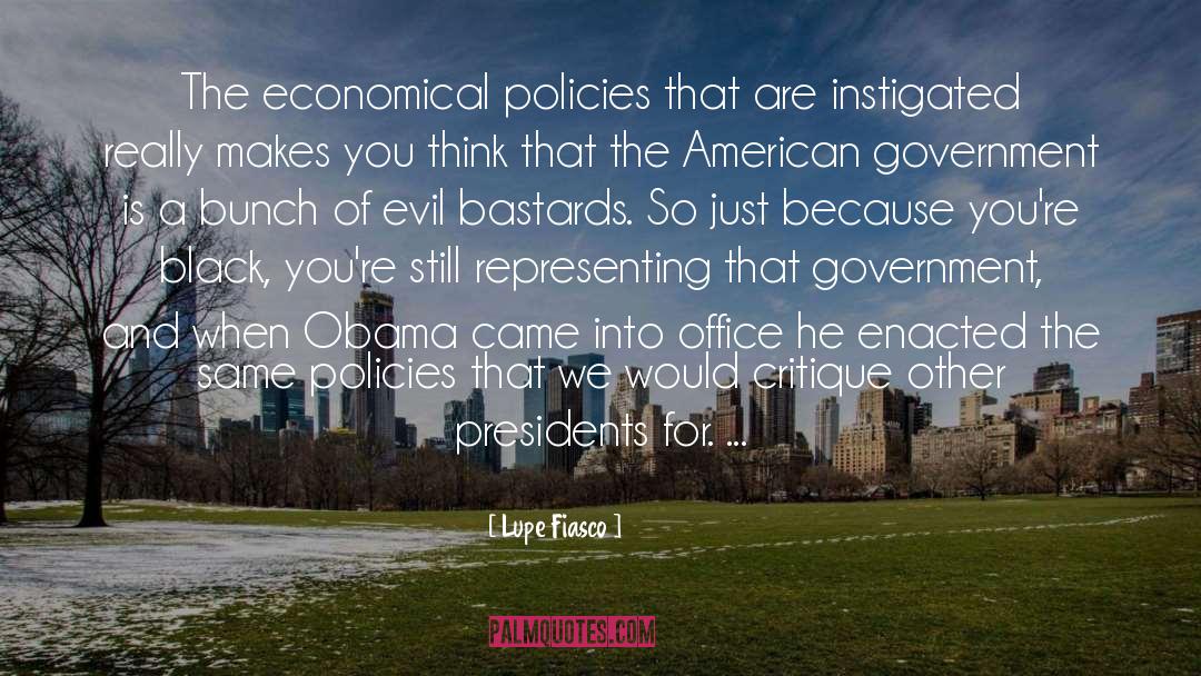 American Government quotes by Lupe Fiasco