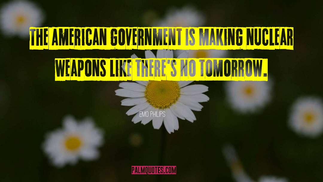 American Government quotes by Emo Philips