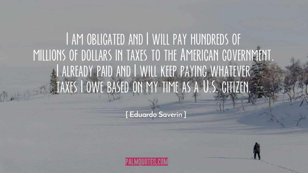 American Government quotes by Eduardo Saverin