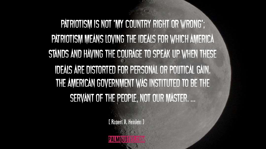 American Government quotes by Robert A. Heinlein