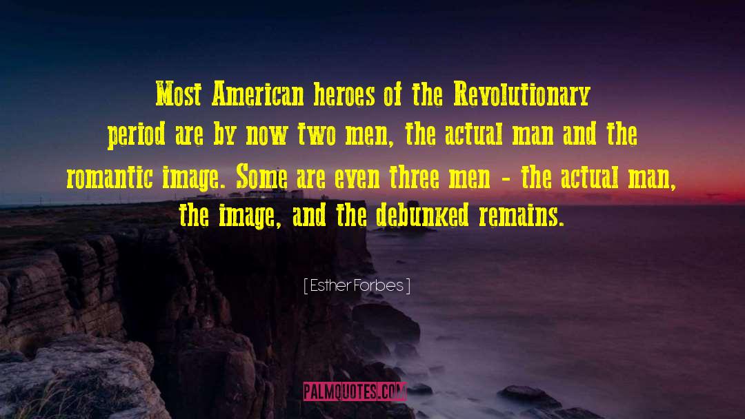 American Guys quotes by Esther Forbes