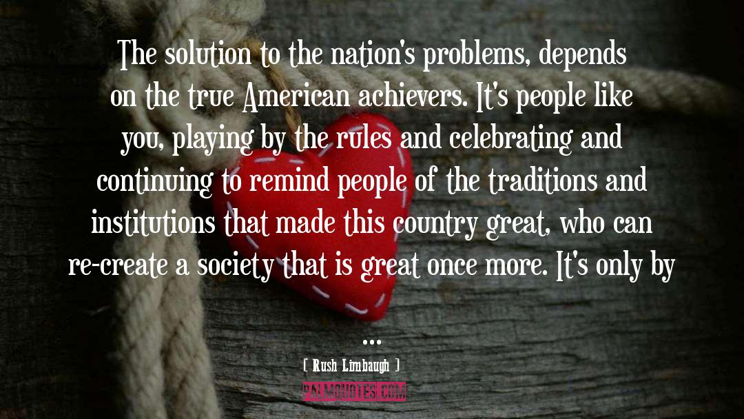 American Guys quotes by Rush Limbaugh