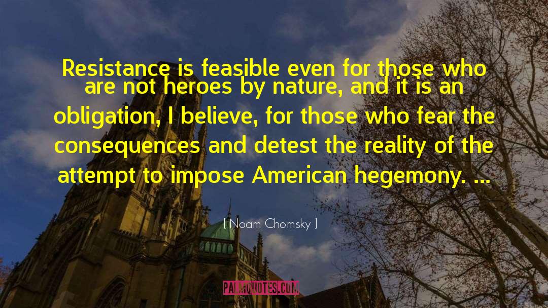 American Hegemony quotes by Noam Chomsky