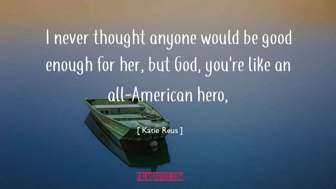 American Hero quotes by Katie Reus
