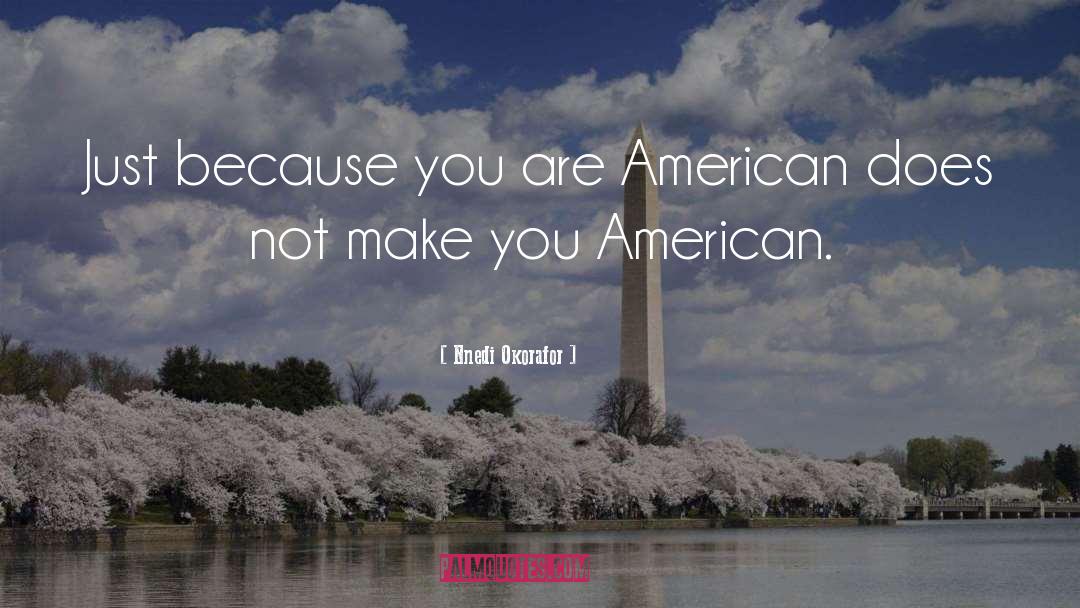 American Hero quotes by Nnedi Okorafor