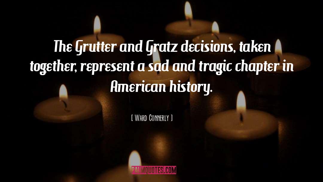 American History quotes by Ward Connerly