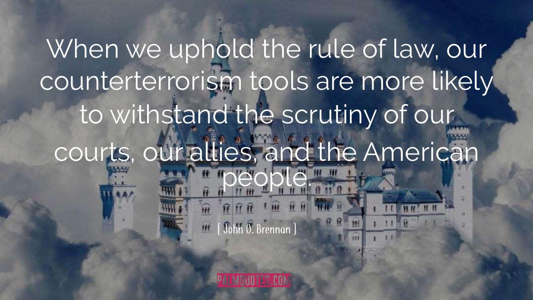 American Homes quotes by John O. Brennan