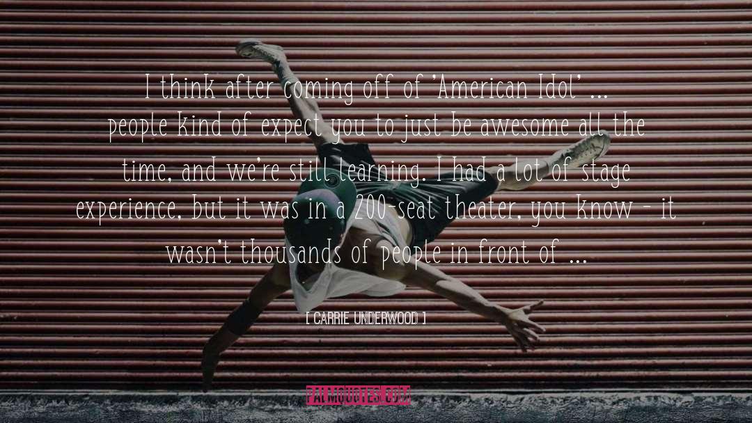 American Idol quotes by Carrie Underwood