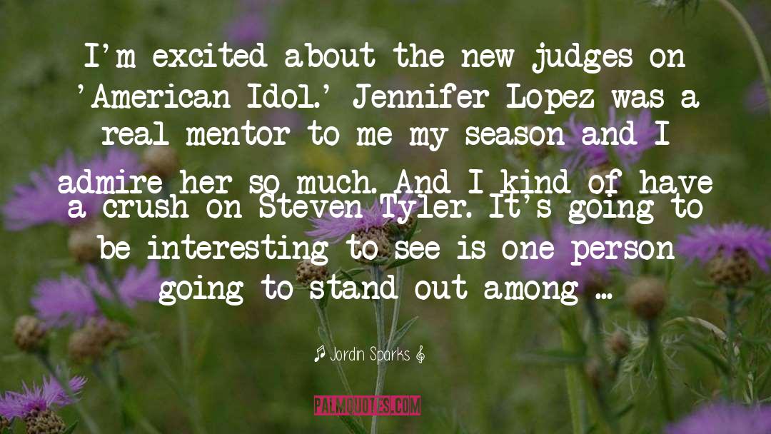 American Idol quotes by Jordin Sparks