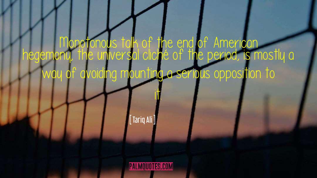 American Imperialism quotes by Tariq Ali