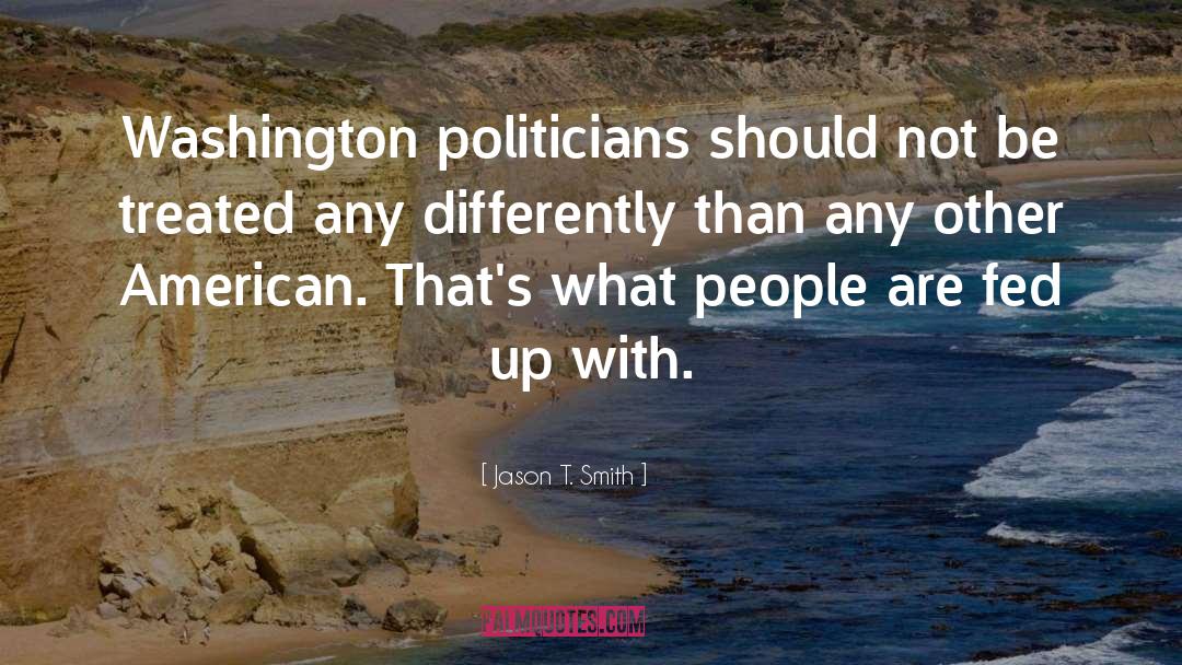 American Independence quotes by Jason T. Smith