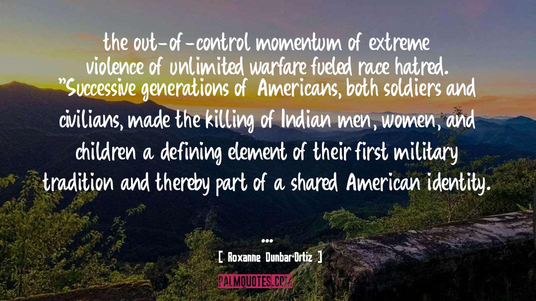 American Indian Movement quotes by Roxanne Dunbar-Ortiz