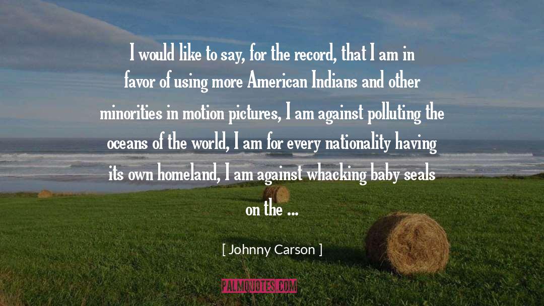 American Indian quotes by Johnny Carson