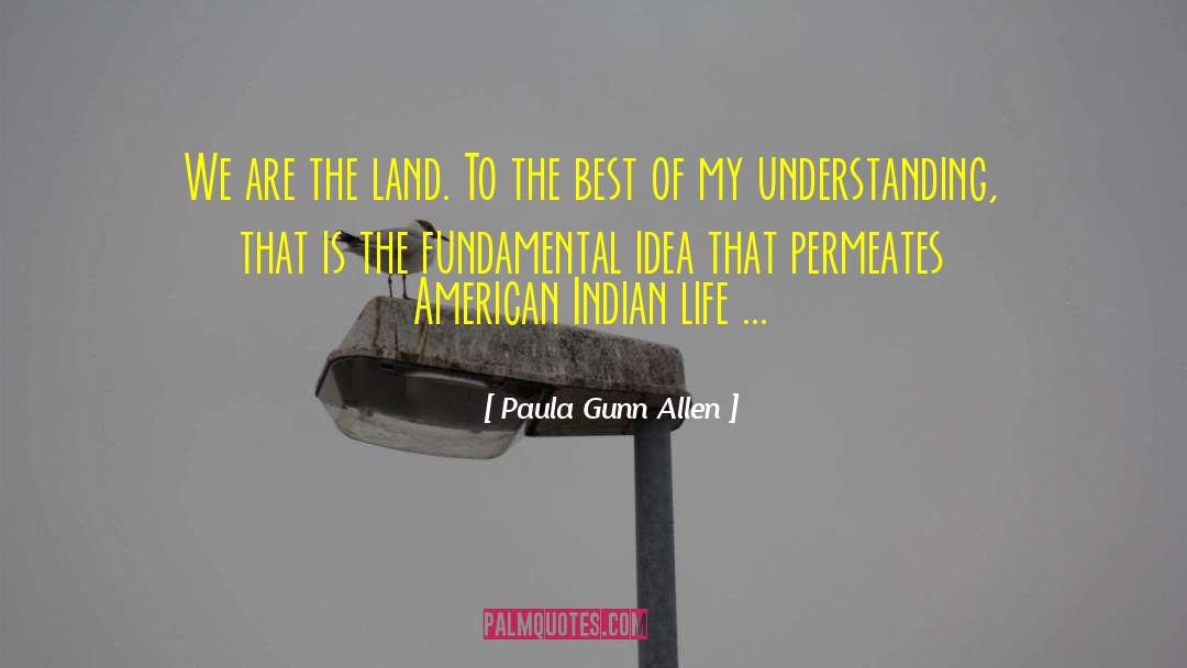 American Indian quotes by Paula Gunn Allen