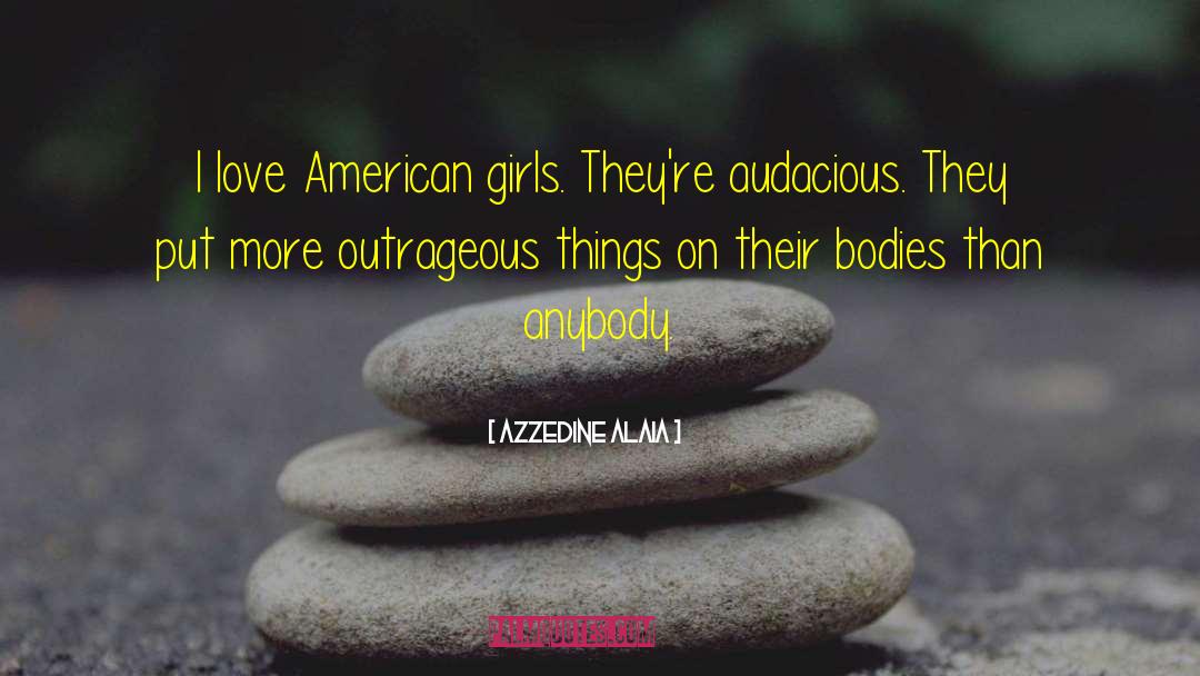 American Indians quotes by Azzedine Alaia
