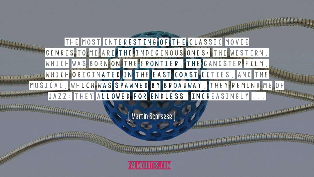 American Jazz Age quotes by Martin Scorsese