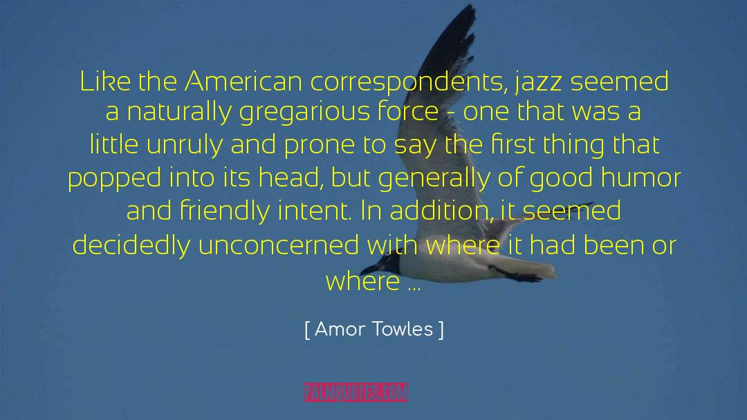 American Jazz Age quotes by Amor Towles