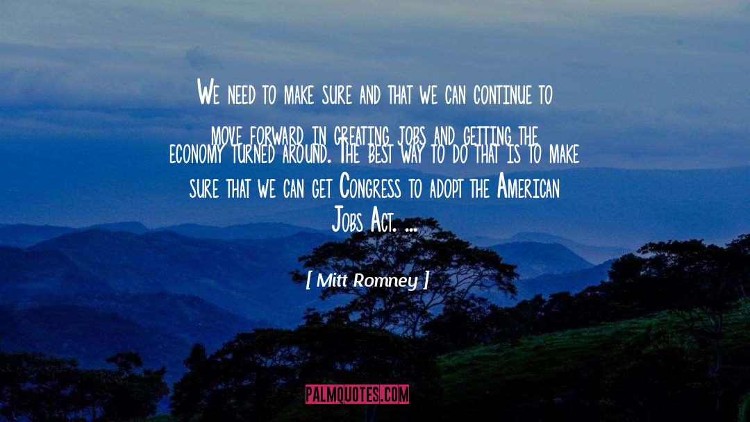 American Jobs quotes by Mitt Romney