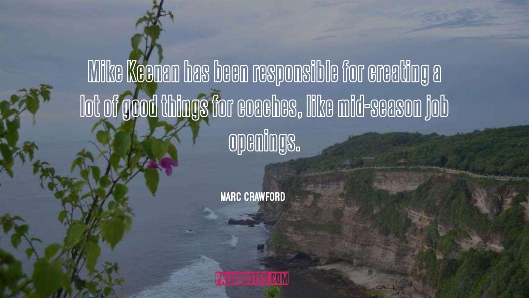 American Jobs quotes by Marc Crawford