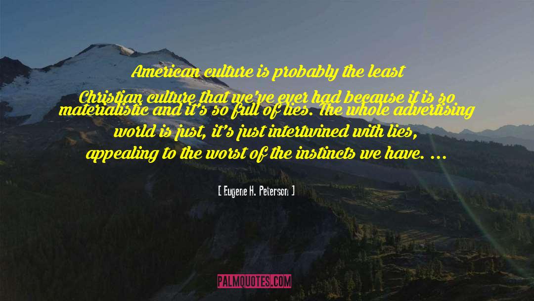 American Jobs quotes by Eugene H. Peterson