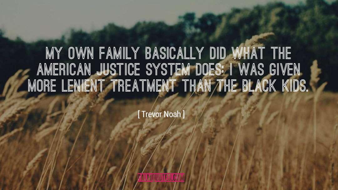American Justice quotes by Trevor Noah