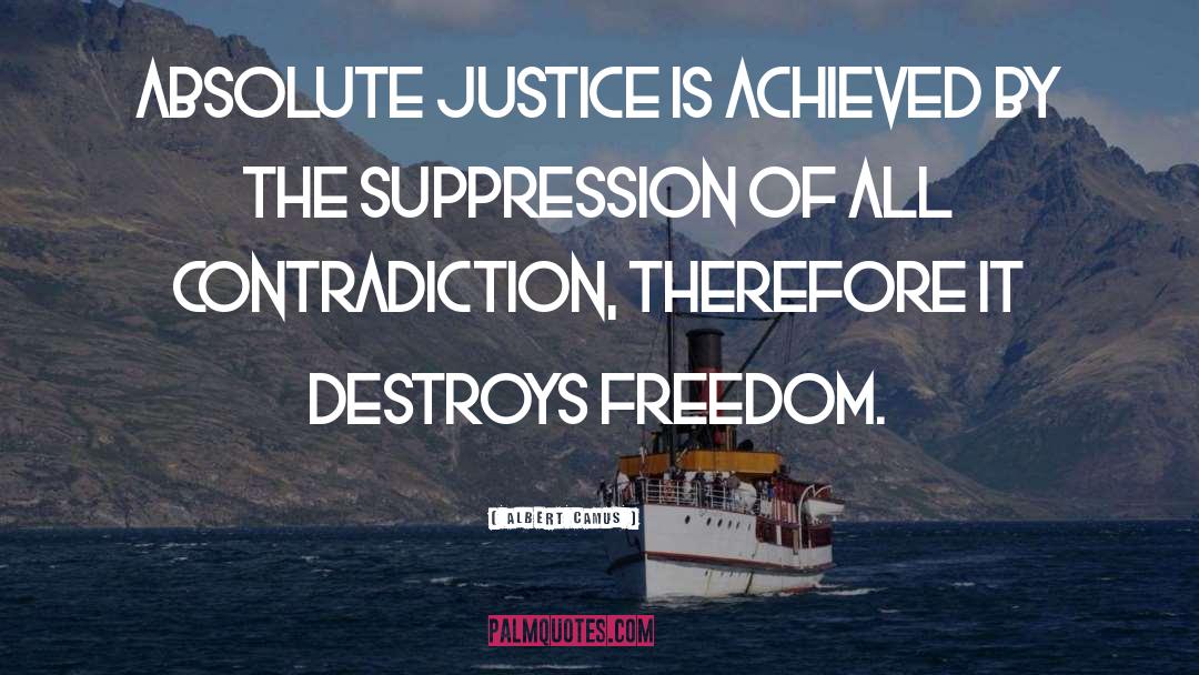 American Justice quotes by Albert Camus