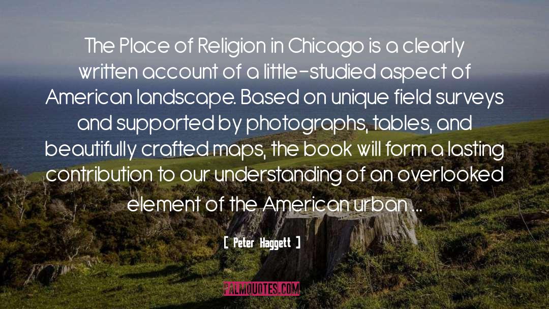 American Landscape quotes by Peter Haggett