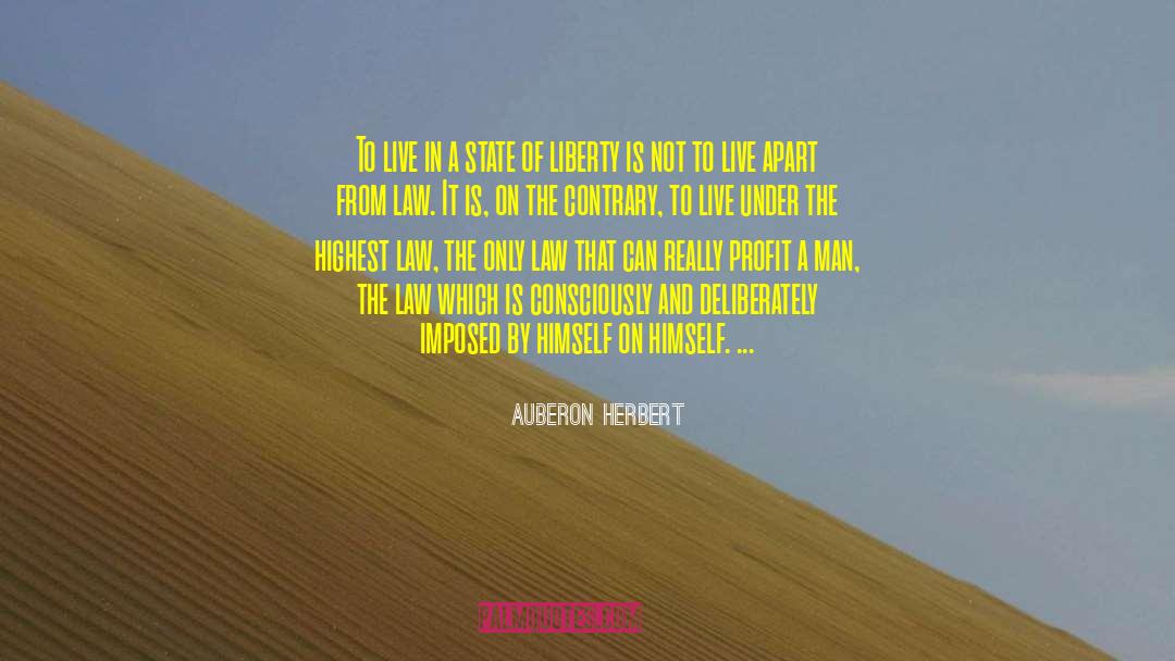 American Law quotes by Auberon Herbert