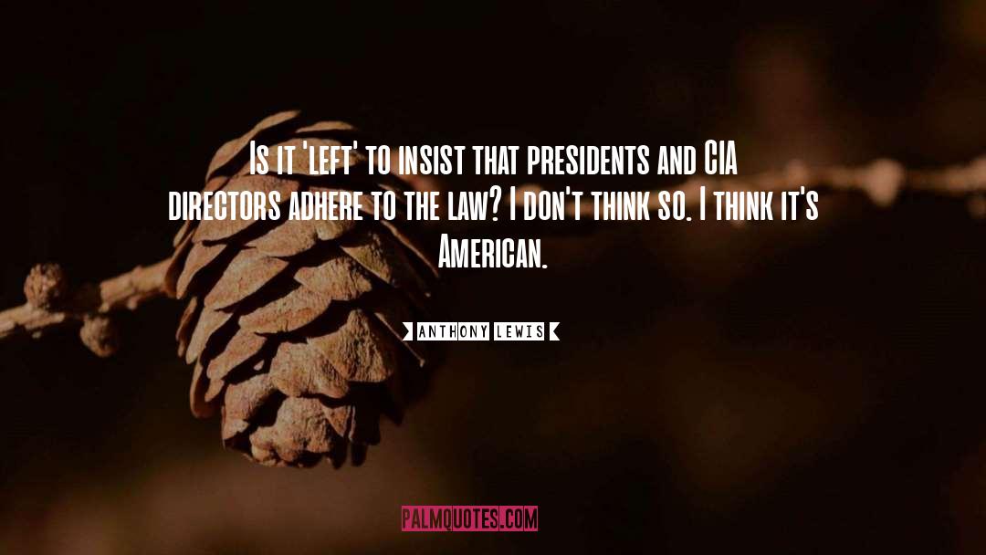 American Law quotes by Anthony Lewis