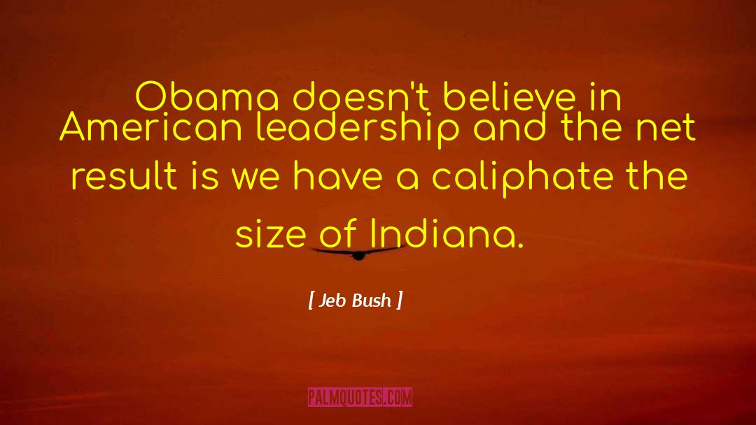 American Leadership quotes by Jeb Bush