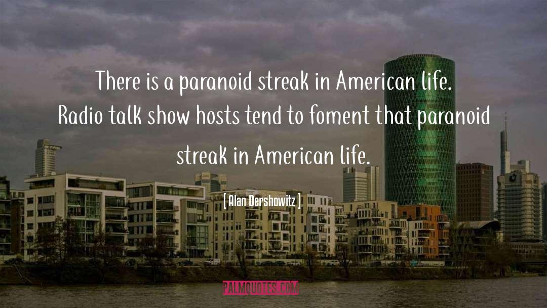 American Life quotes by Alan Dershowitz