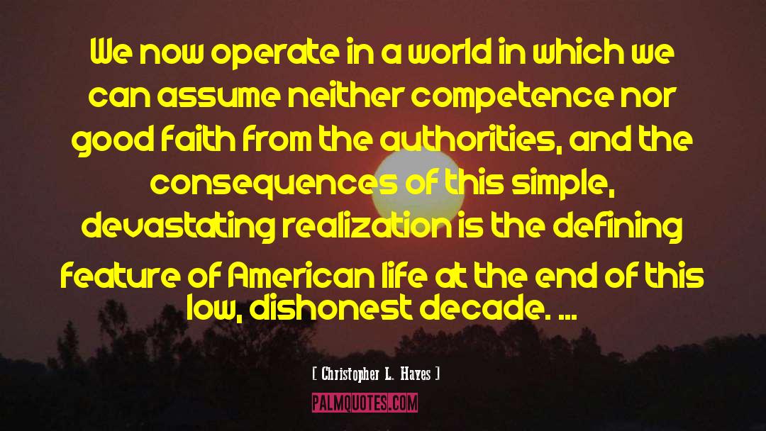 American Life quotes by Christopher L. Hayes
