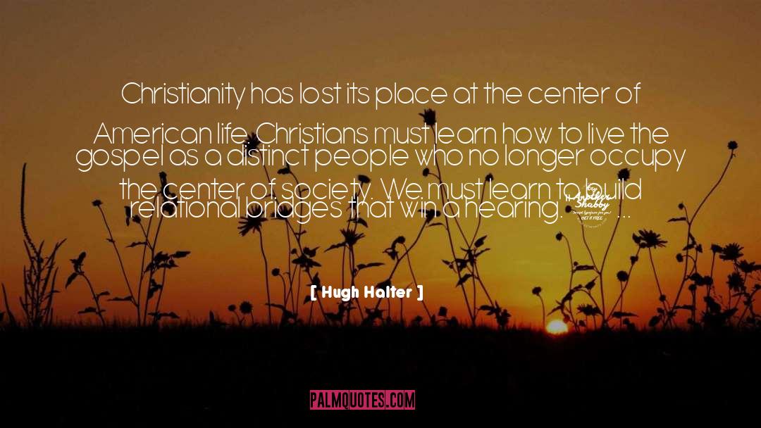 American Life quotes by Hugh Halter