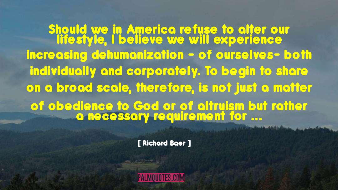 American Lifestyle quotes by Richard Baer