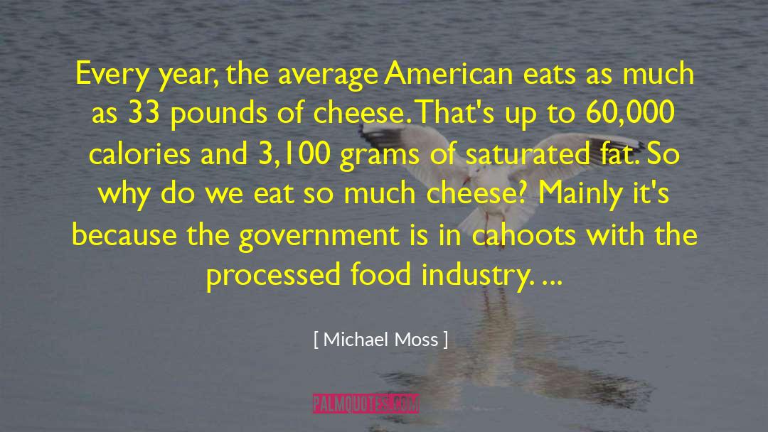 American Litaerature quotes by Michael Moss